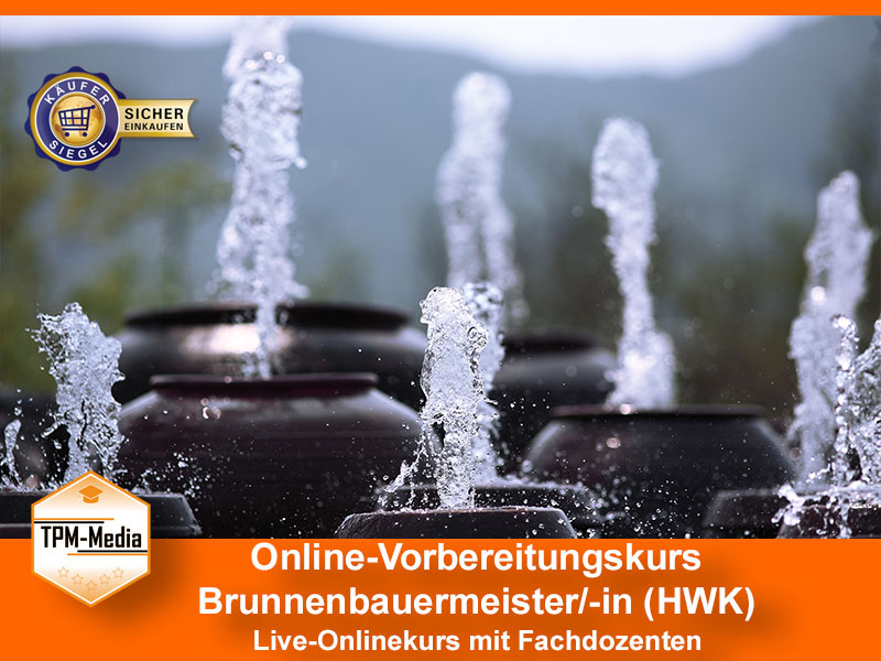 Online-Livekurse zum Brunnenbaumeister/-in